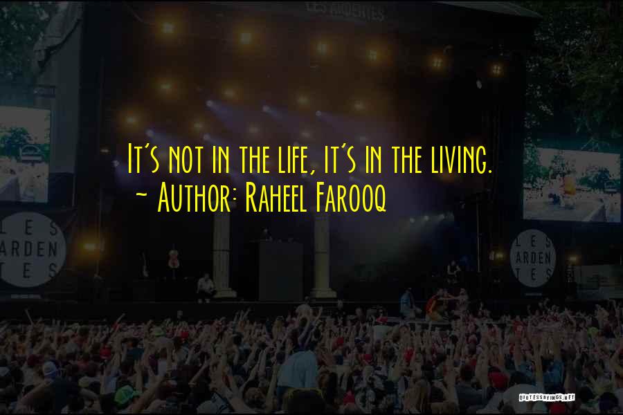 Life Lessons And Experience Quotes By Raheel Farooq