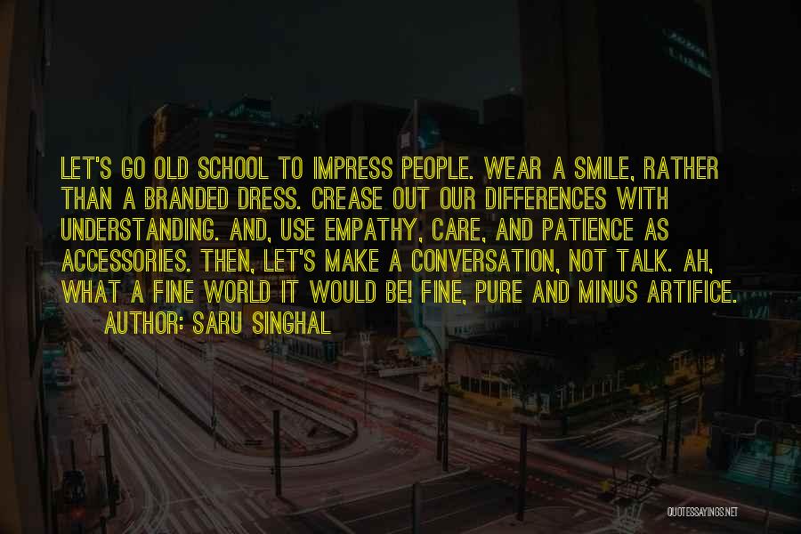 Life Lessons And Experience Quotes By Saru Singhal