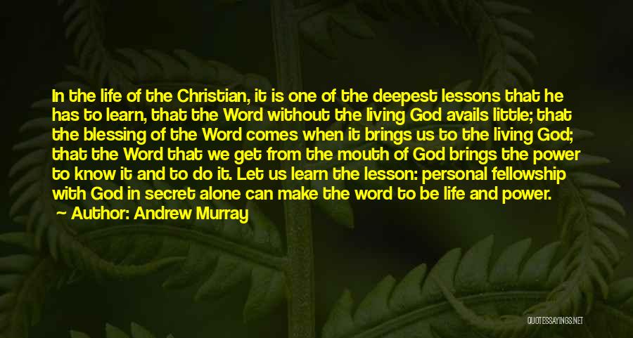 Life Lessons And God Quotes By Andrew Murray