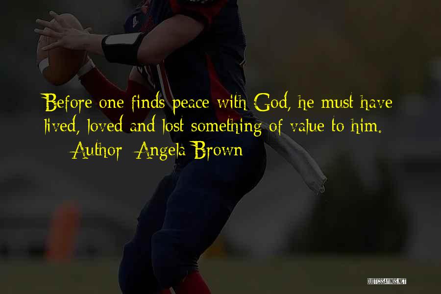 Life Lessons And God Quotes By Angela Brown