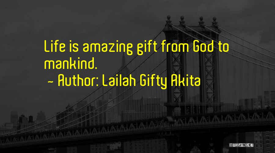 Life Lessons And God Quotes By Lailah Gifty Akita