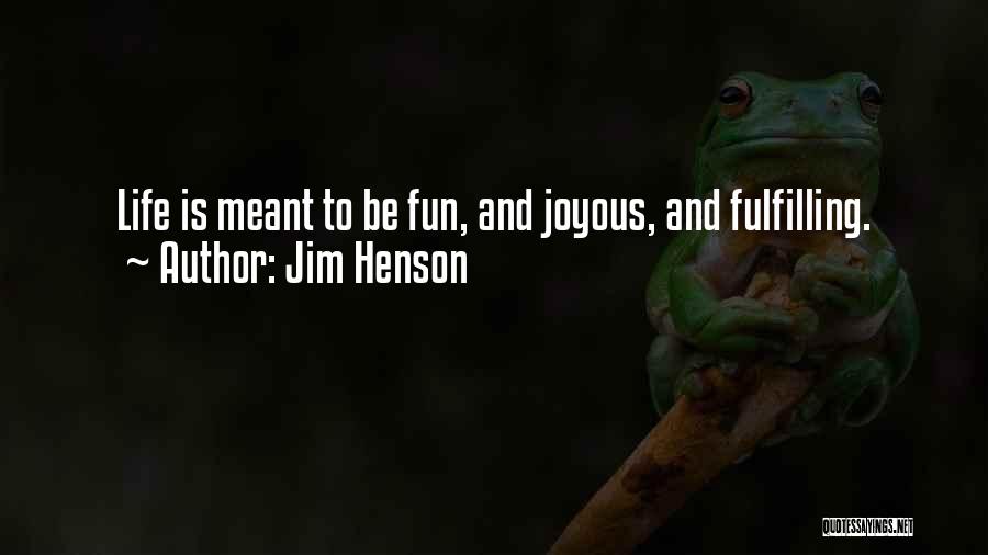 Life Lessons And Inspirational Quotes By Jim Henson