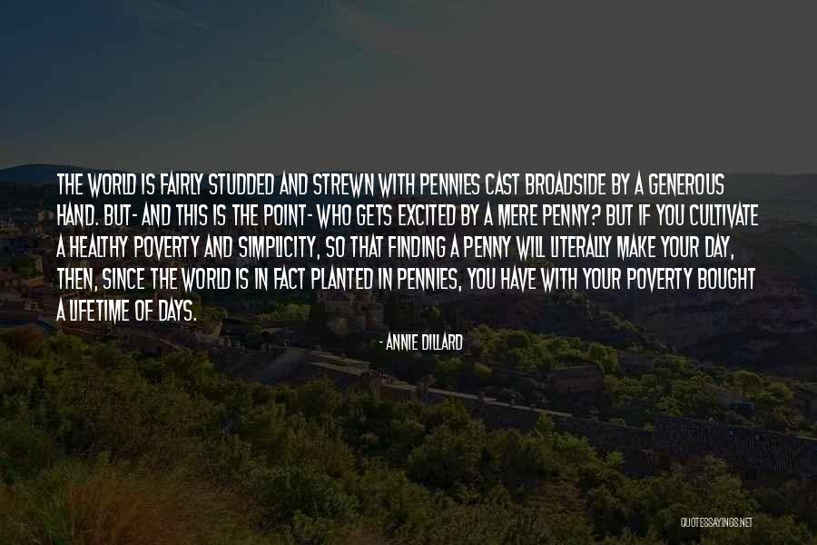 Life-lessons-fact-wisdom Quotes By Annie Dillard Life-lessons-fact-wisdom Quotes By Annie Dillard