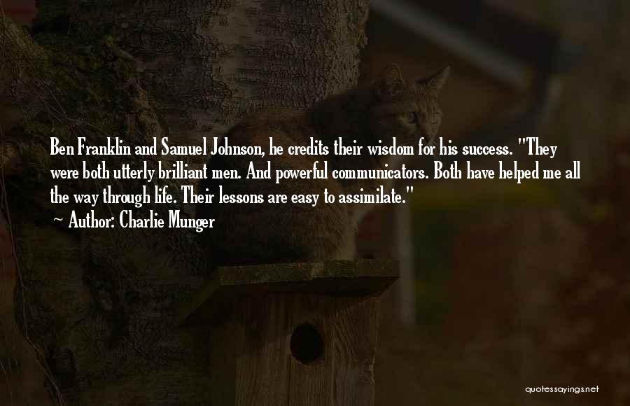 Life-lessons-fact-wisdom Quotes By Charlie Munger Life-lessons-fact-wisdom Quotes By Charlie Munger