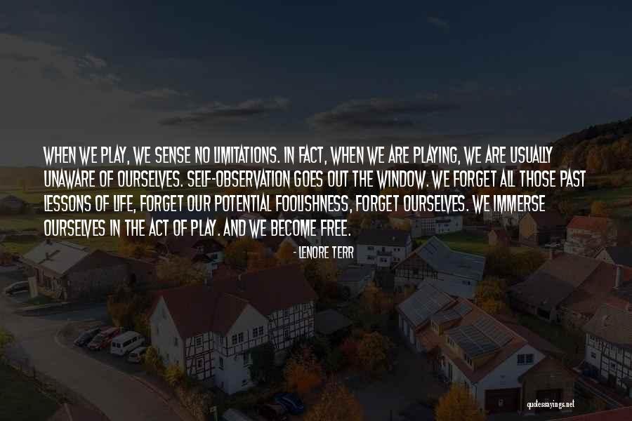 Life-lessons-fact-wisdom Quotes By Lenore Terr Life-lessons-fact-wisdom Quotes By Lenore Terr