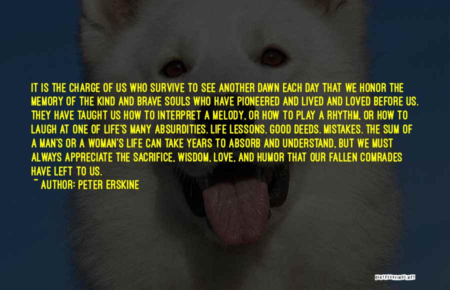 Life-lessons-fact-wisdom Quotes By Peter Erskine