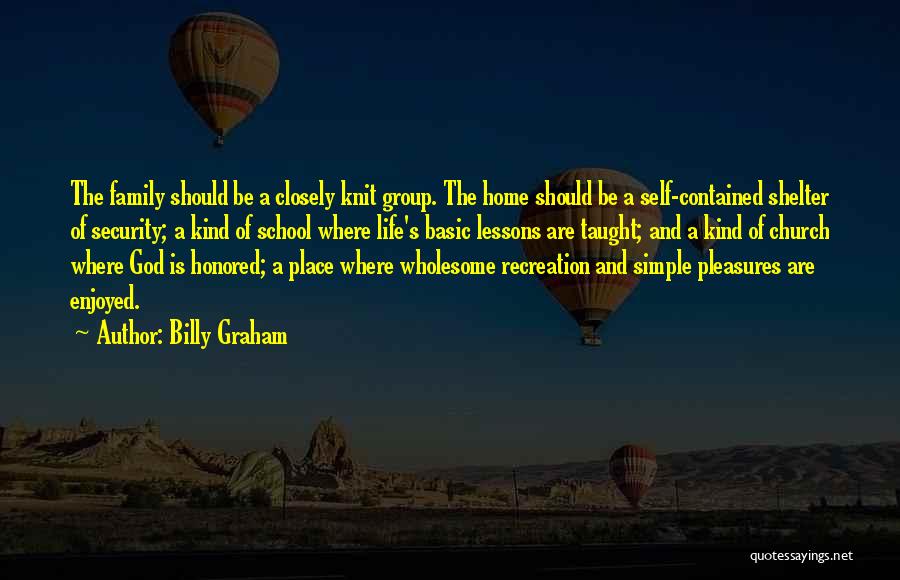 Life Lessons God Quotes By Billy Graham