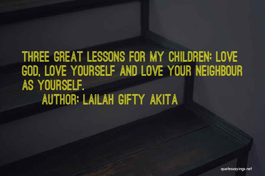 Life Lessons God Quotes By Lailah Gifty Akita