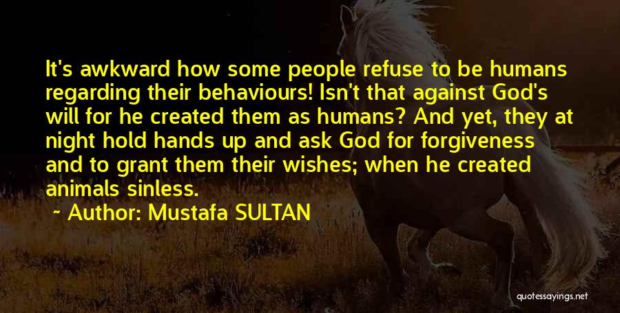 Life Lessons God Quotes By Mustafa SULTAN