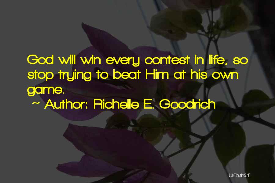 Life Lessons God Quotes By Richelle E. Goodrich