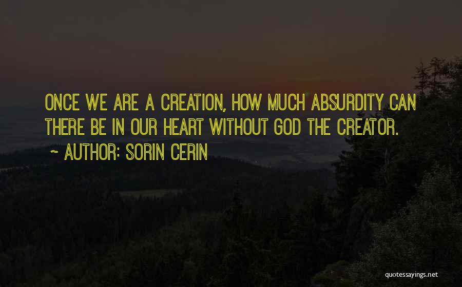 Life Lessons God Quotes By Sorin Cerin