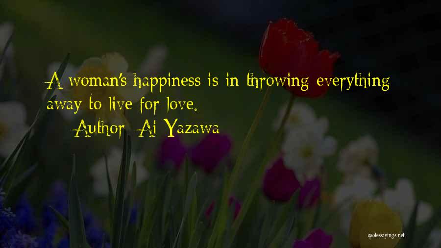 Life Lessons Happiness Quotes By Ai Yazawa