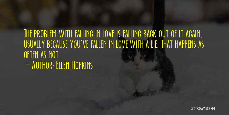 Life Lessons In Love Quotes By Ellen Hopkins