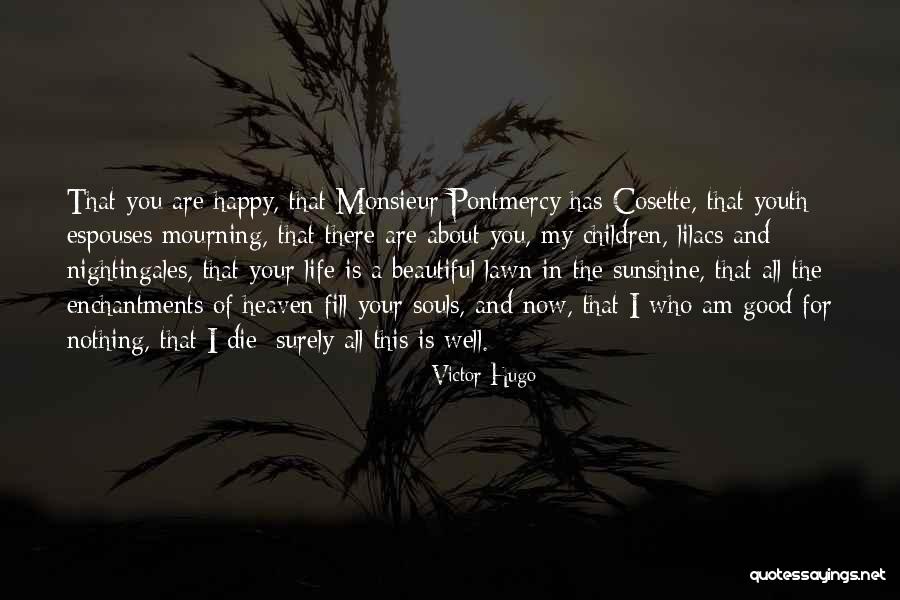 Life Lessons Learned The Hard Way Quotes By Victor Hugo Life Lessons Learned The Hard Way Quotes By Victor Hugo