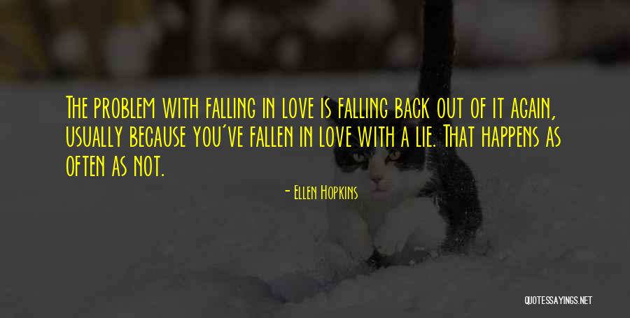 Life Lessons Of Love Quotes By Ellen Hopkins