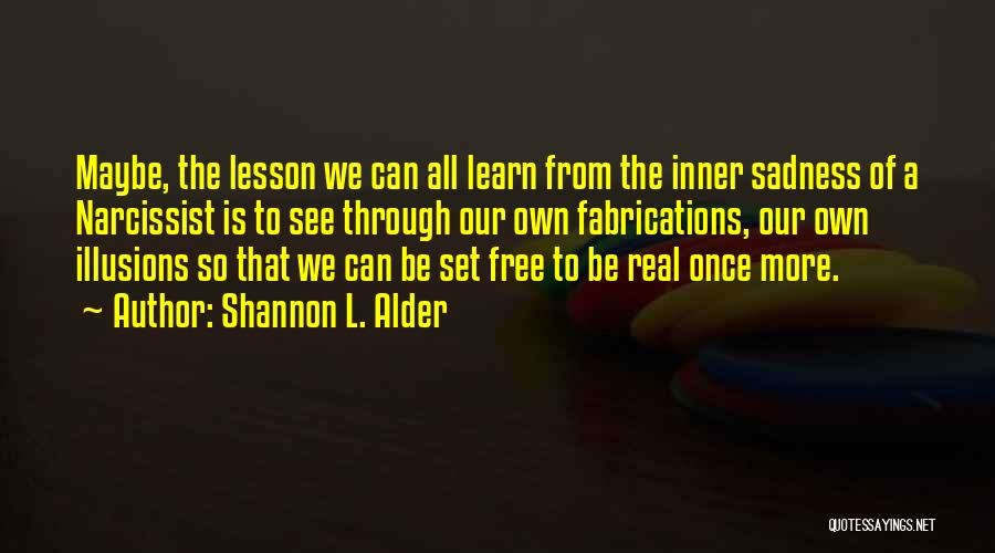 Life Lessons Of Love Quotes By Shannon L. Alder