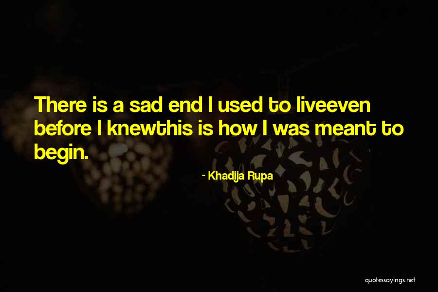 Life Lessons Sad Quotes By Khadija Rupa