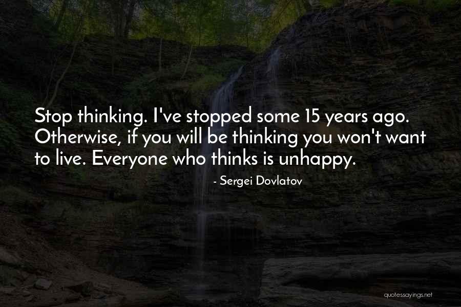 Life Lessons Sad Quotes By Sergei Dovlatov