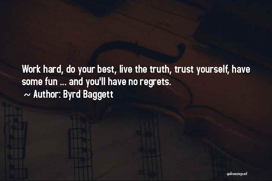 Life Lessons Trust Quotes By Byrd Baggett