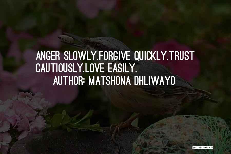 Life Lessons Trust Quotes By Matshona Dhliwayo