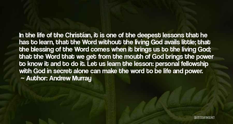 Life Lessons With God Quotes By Andrew Murray