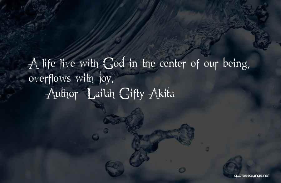 Life Lessons With God Quotes By Lailah Gifty Akita