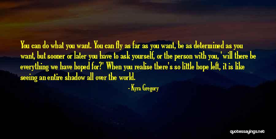 Life Lessons With Love Quotes By Kyra Gregory Life Lessons With Love Quotes By Kyra Gregory