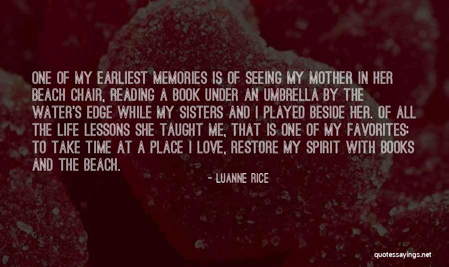 Life Lessons With Love Quotes By Luanne Rice Life Lessons With Love Quotes By Luanne Rice