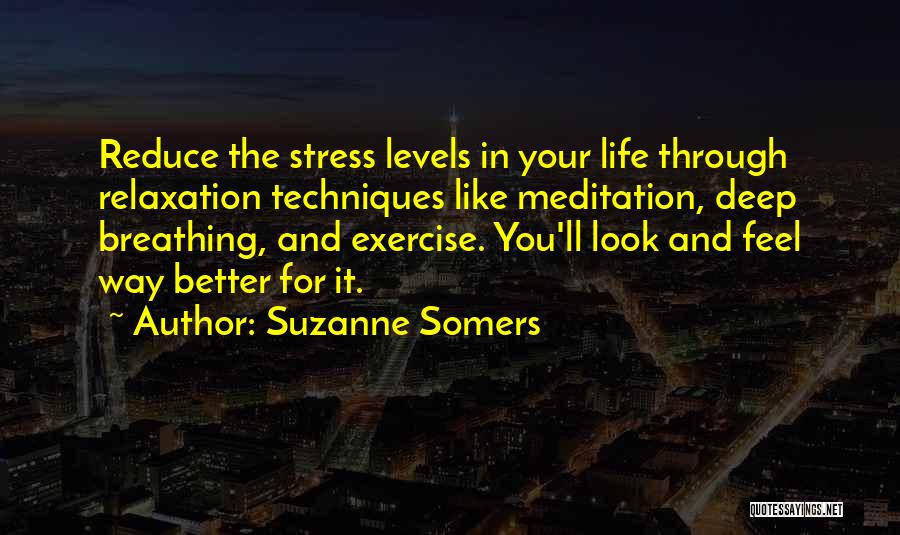 Life Levels Quotes By Suzanne Somers