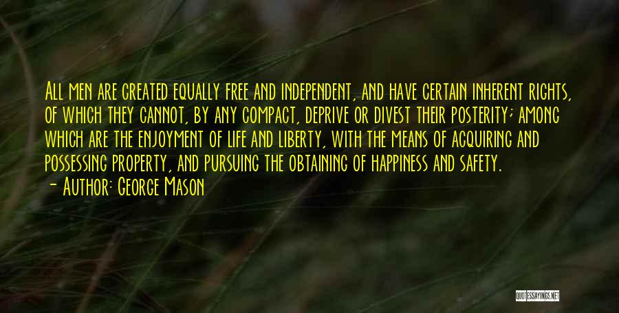 Life Liberty And Property Quotes By George Mason