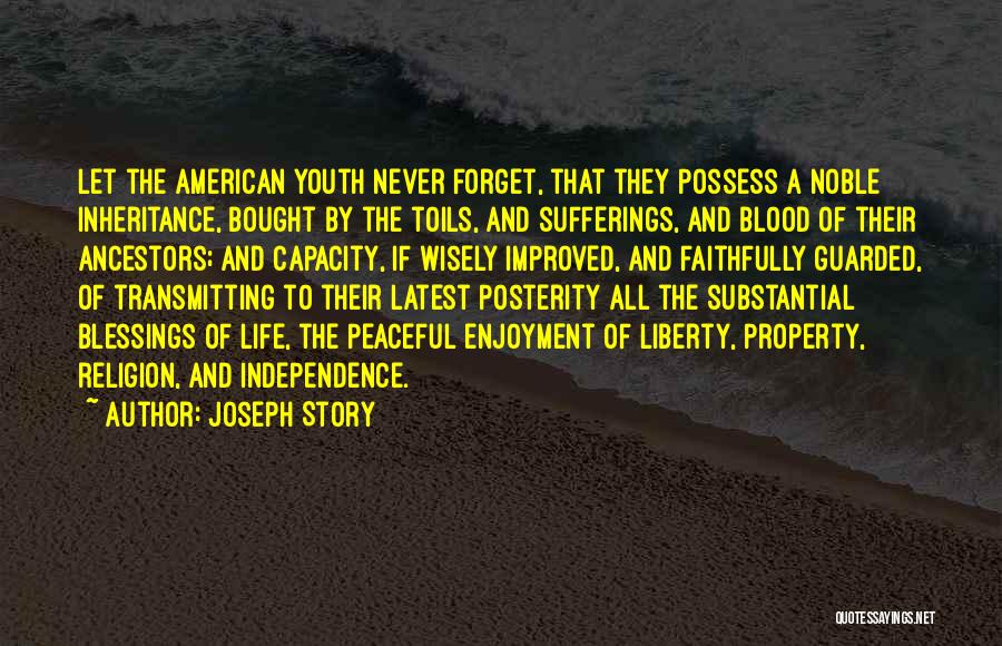 Life Liberty And Property Quotes By Joseph Story