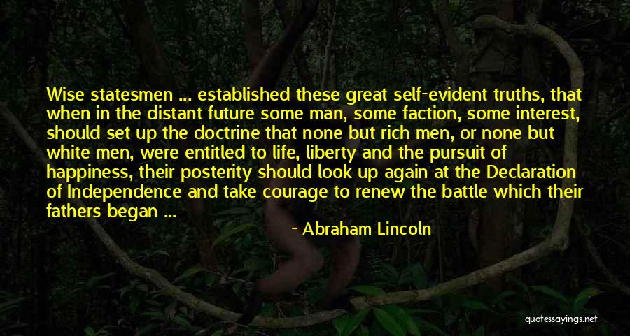 Life Liberty And The Pursuit Of Happiness Quotes By Abraham Lincoln