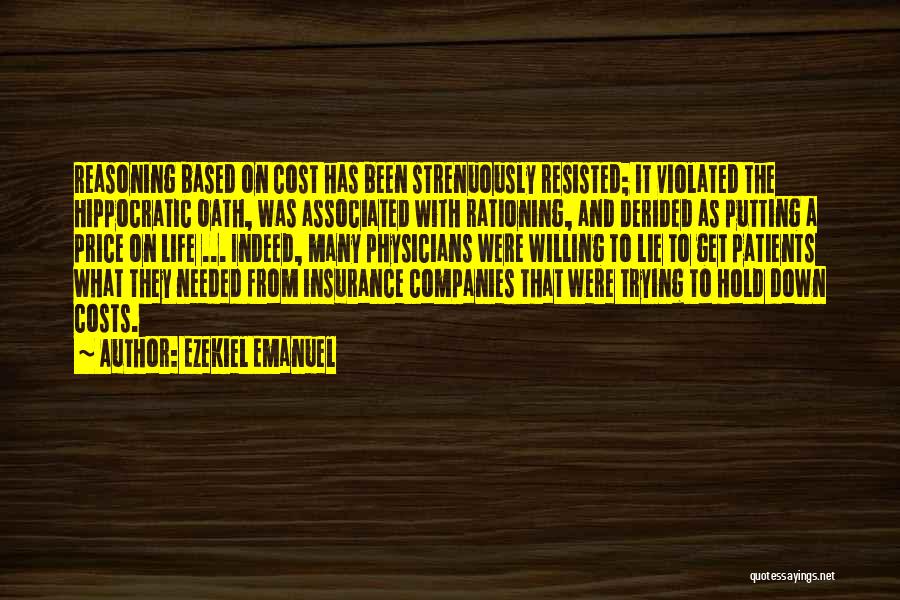 Life Lie Quotes By Ezekiel Emanuel