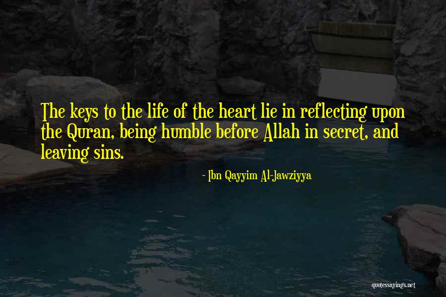 Life Lie Quotes By Ibn Qayyim Al-Jawziyya