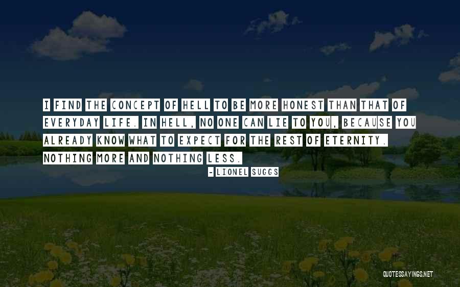 Life Lie Quotes By Lionel Suggs Life Lie Quotes By Lionel Suggs