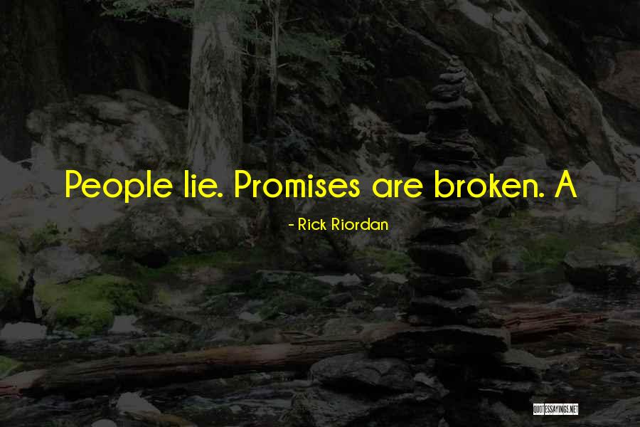 Life Lie Quotes By Rick Riordan