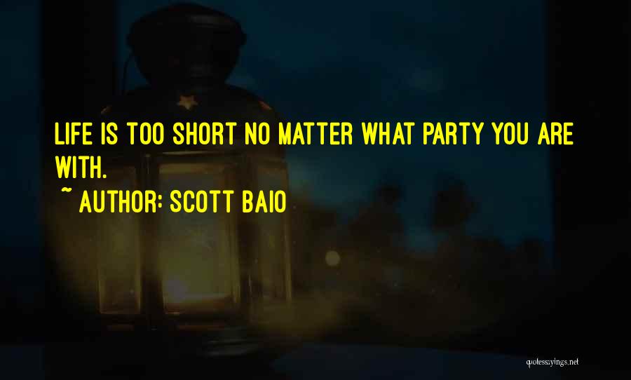 Life Life Is Short Quotes By Scott Baio