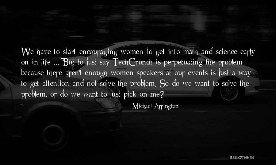 Life Life Quotes By Michael Arrington