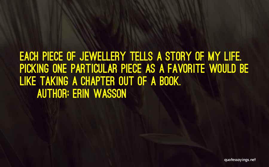 Life Like A Book Quotes By Erin Wasson