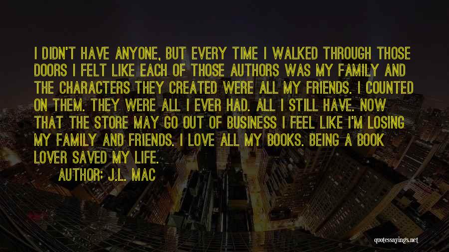 Life Like A Book Quotes By J.L. Mac
