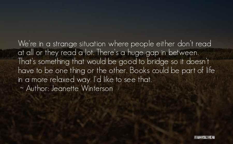 Life Like A Book Quotes By Jeanette Winterson