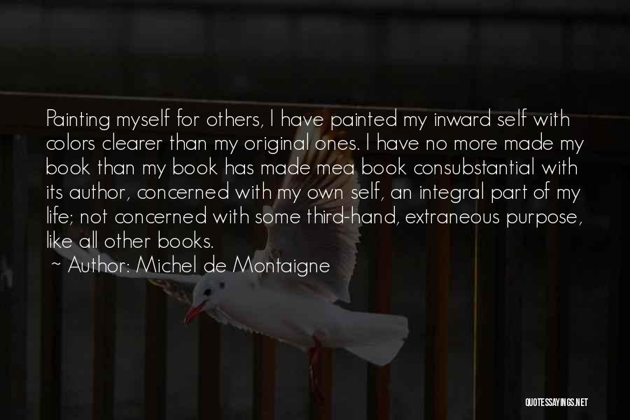 Life Like A Book Quotes By Michel De Montaigne