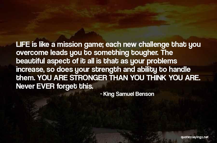 Life Like A Game Quotes By King Samuel Benson Life Like A Game Quotes By King Samuel Benson