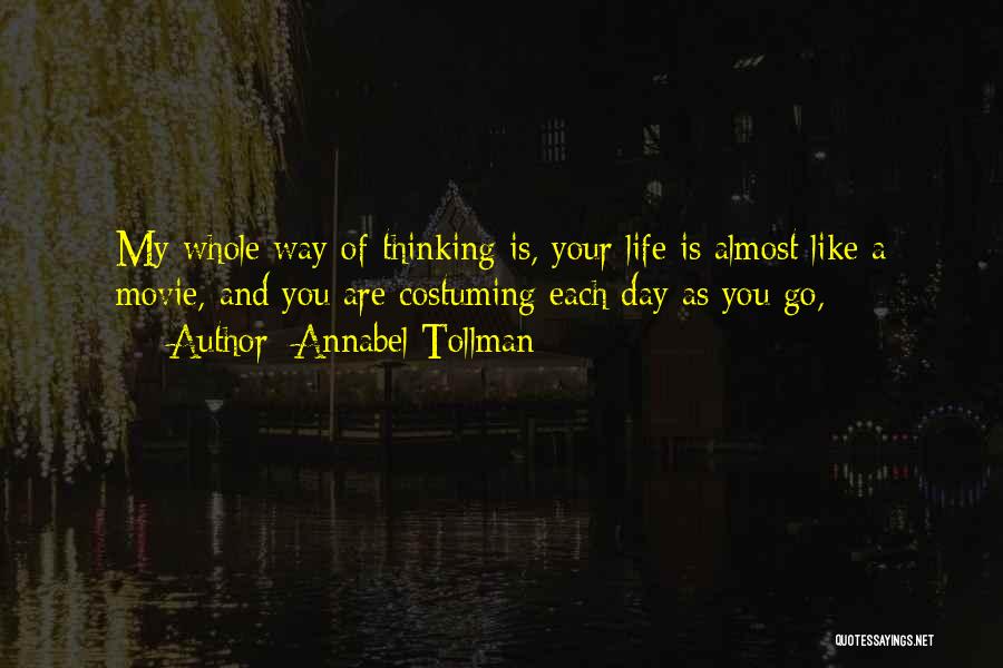 Life Like A Movie Quotes By Annabel Tollman