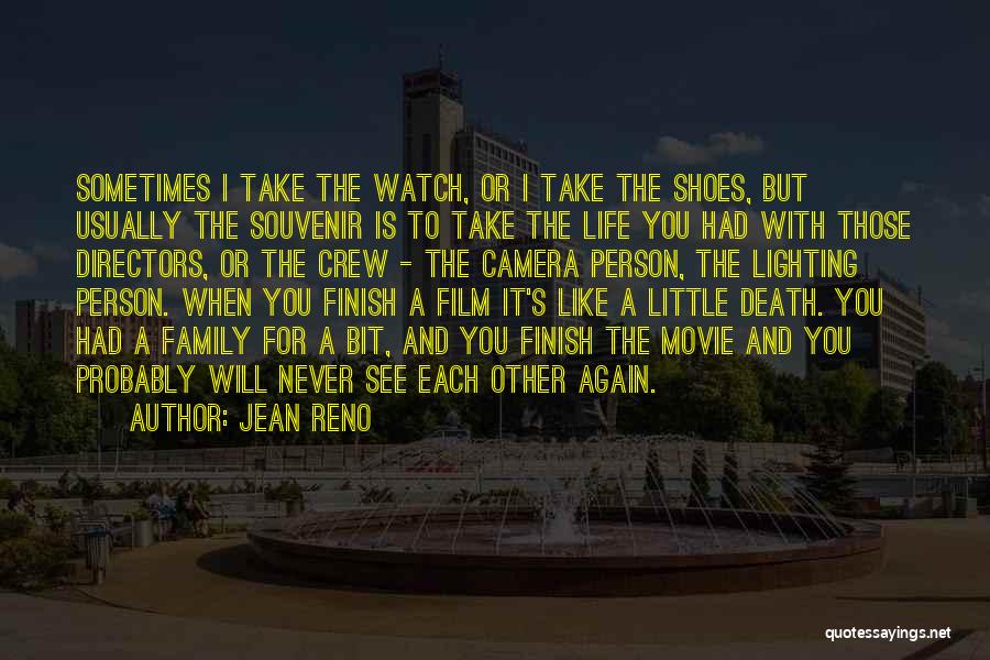 Life Like A Movie Quotes By Jean Reno