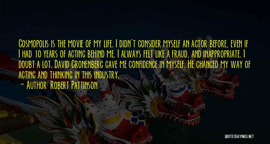 Life Like A Movie Quotes By Robert Pattinson