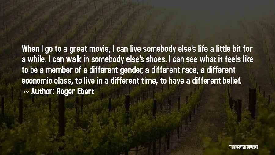 Life Like A Movie Quotes By Roger Ebert