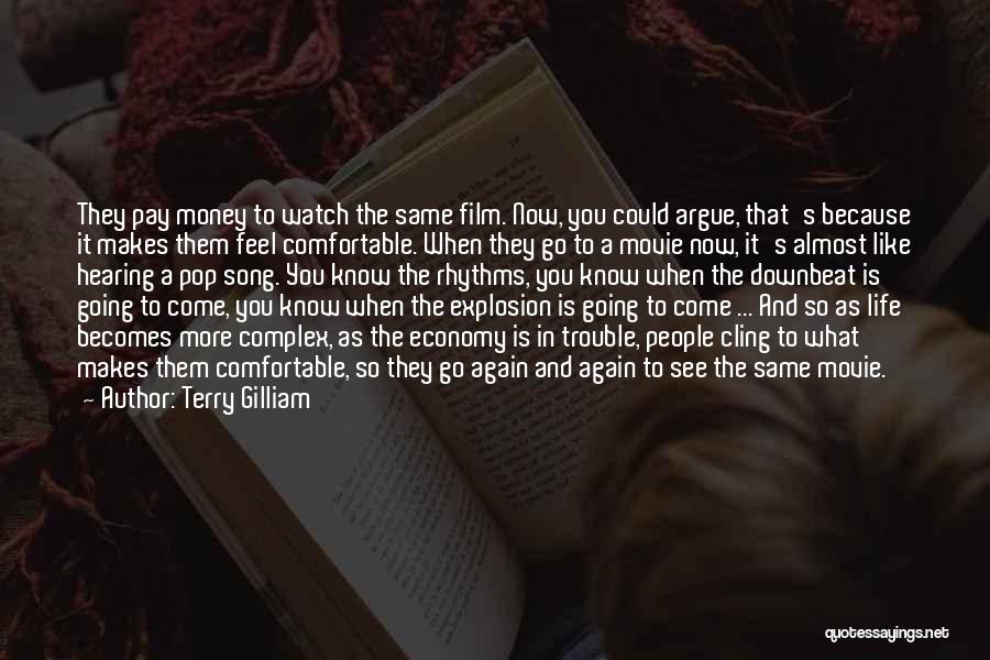 Life Like A Movie Quotes By Terry Gilliam