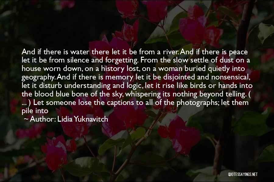 Life Like A River Quotes By Lidia Yuknavitch