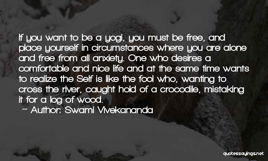 Life Like A River Quotes By Swami Vivekananda